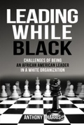 Cover: Leading While Black - Gatekeeper Press