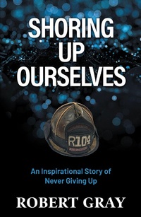 Enlarge image Cover: SHORING UP OURSELVES - Gatekeeper Press