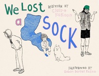 Enlarge image Cover: We Lost a Sock - Gatekeeper Press