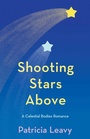 Cover: Shooting Stars Above - Simon + Schuster LLC