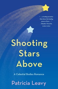 Enlarge image Cover: Shooting Stars Above - She Writes Press
