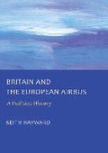Cover: Britain and the European Airbus - Ethics International Press Ltd