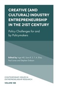 Cover: Creative (and Cultural) Industry Entrepreneurship in the 21st Century - Emerald Publishing Limited