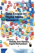 Cover: Data Excess in Digital Media Research - Emerald Publishing Limited