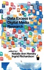 Cover: Data Excess in Digital Media Research - Emerald Publishing Limited