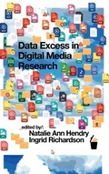Cover: Data Excess in Digital Media Research - Emerald Publishing Limited