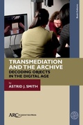 Cover: Transmediation and the Archive - Arc Humanities Press