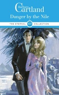 Cover: Danger By The Nile - Barbara Cartland Ebooks ltd