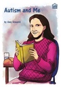 Cover: Autism and Me - Gatehouse Media Ltd