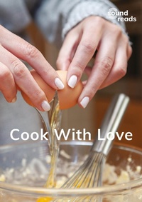 Enlarge image Cover: Cook With Love - Gatehouse Media Ltd