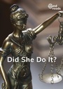 Cover: Did She Do It? - Gatehouse Media Ltd