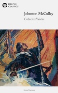 Cover: Delphi Collected Works of Johnston McCulley US Illustrated - Delphi Publishing Ltd