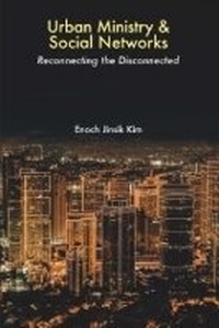 Enlarge image Cover: Urban Ministry and Social Networks - Regnum Books International
