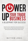 Cover: Power Up Your Tradie Business - Matthew Jones