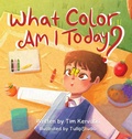 Cover: What Color Am I Today? - Kp Publishing Company