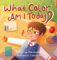 Enlarge image Cover: What Color Am I Today? - Kp Publishing Company