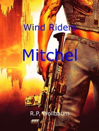 Enlarge image Cover: Wind Riders Mitchel - R.P. Wollbaum