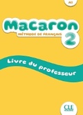 Cover: Macaron 2: Niveau A1 - Livre du professeur - Cle International