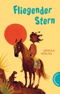 Cover: Fliegender Stern - Thienemann Verlag