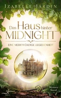 Cover: Das Haus hinter Midnight - Eine merkw&uuml;rdige Begebenheit - Zeilenfluss