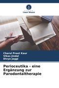 Cover: Perioceutika - eine Ergaenzung zur Parodontaltherapie - Verlag Unser Wissen