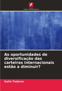 Abbildung von: As oportunidades de diversificacao das carteiras internacionais estao a diminuir? - Edicoes Nosso Conhecimento