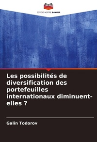 Abbildung von: Les possibilites de diversification des portefeuilles internationaux diminuent-elles ? - Editions Notre Savoir