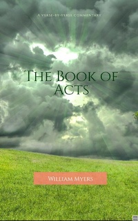 Abbildung von: The Book of Acts (The Books of the New Testament, #2) - William Myers