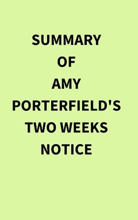 Abbildung von: Summary of Amy Porterfield's Two Weeks Notice - IRB Media