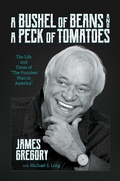 Cover: A Bushel of Beans and a Peck of Tomatoes - Simon + Schuster LLC