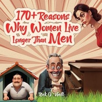 Abbildung von: 170+ Reasons Why Women Live Longer Than Men - Franklin Publishers