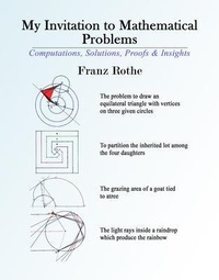 Abbildung von: My Invitation to Mathematical Problems - Franz Rothe