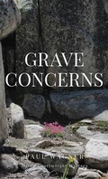 Cover: Grave Concerns - Albicaulis Books