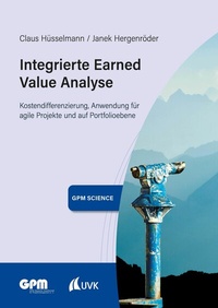 Abbildung von: Integrierte Earned Value Analyse - Uvk Verlag