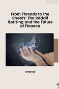 Cover: From Threads to the Streets: The Reddit Uprising and the Future of Finance - tredition