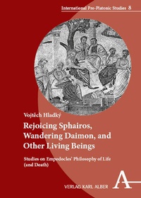 Abbildung von: Rejoicing Sphairos, Wandering Daimon, and Other Living Beings - Verlag Karl Alber