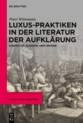 Bild: Luxus-Praktiken in der Literatur der Aufkl&auml;rung - De Gruyter