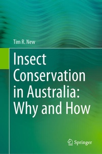 Enlarge image Cover: Insect Conservation in Australia: Why and How - Springer