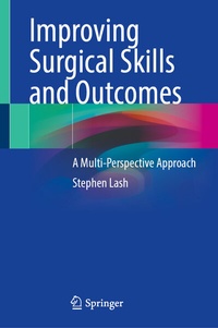Abbildung von: Improving Surgical Skills and Outcomes - Springer
