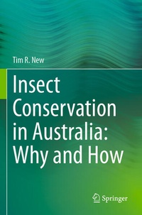 Enlarge image Cover: Insect Conservation in Australia: Why and How - Springer