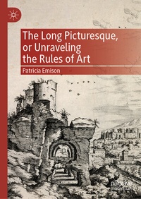 Abbildung von: The Long Picturesque, or Unraveling the Rules of Art - Palgrave Macmillan
