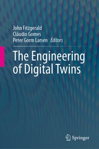 Abbildung von: The Engineering of Digital Twins - Springer