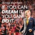 Cover: If you can dream it, you can do it - Next Level Verlag