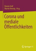 Cover: Corona und mediale &Ouml;ffentlichkeiten - Springer VS
