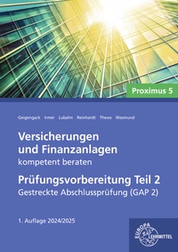 Abbildung von: Versicherungen und Finanzanlagen kompetent beraten - Prüfungsvorbereitung Teil 2 - Europa-Lehrmittel