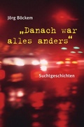 Cover: Danach war alles anders - epubli