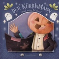 Cover: Der K&uuml;rbismann und sein Mantel - epubli