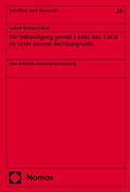 Abbildung von: Die Teilkündigung gemäß § 648a Abs. 2 BGB im Lichte neuerer Rechtsdogmatik - Nomos