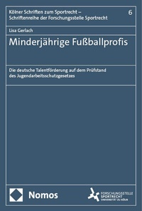Abbildung von: Minderjährige Fußballprofis - Nomos