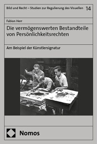 Abbildung von: Die vermögenswerten Bestandteile von Persönlichkeitsrechten - Nomos